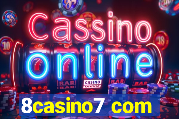 8casino7 com